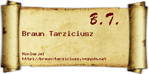 Braun Tarziciusz névjegykártya